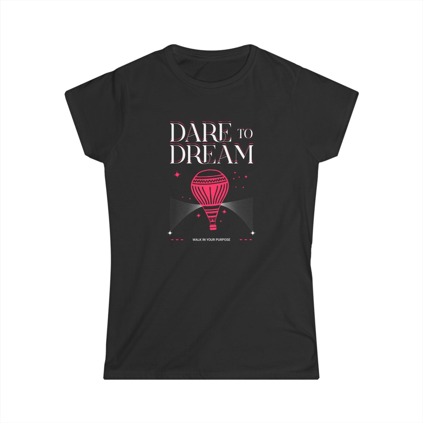 Dare to Dream - Women's Softstyle Tee