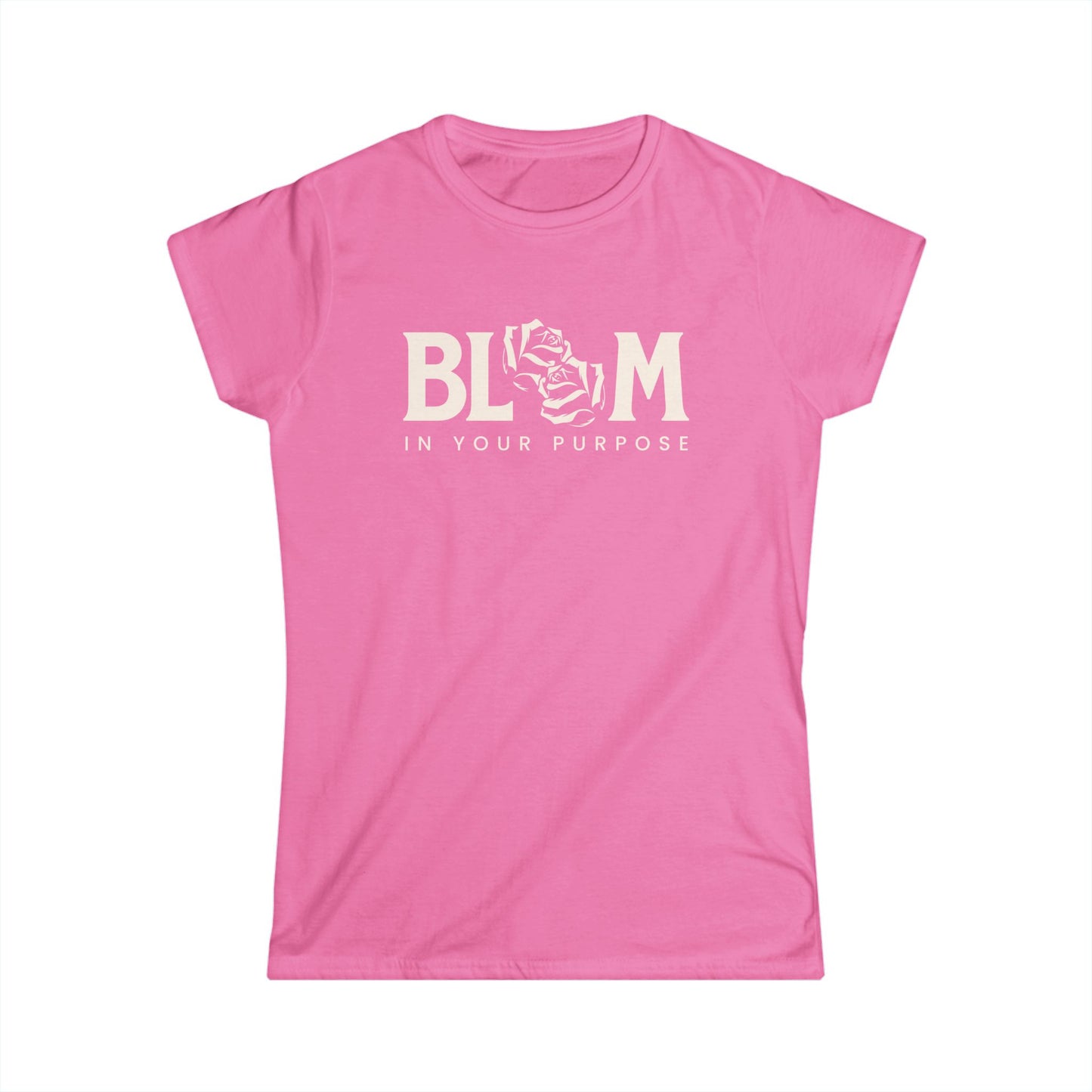 Bloom In Your Purpose - Women's Softstyle Tee
